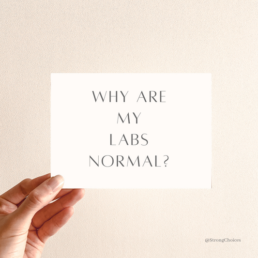Why Are My Labs Normal?
